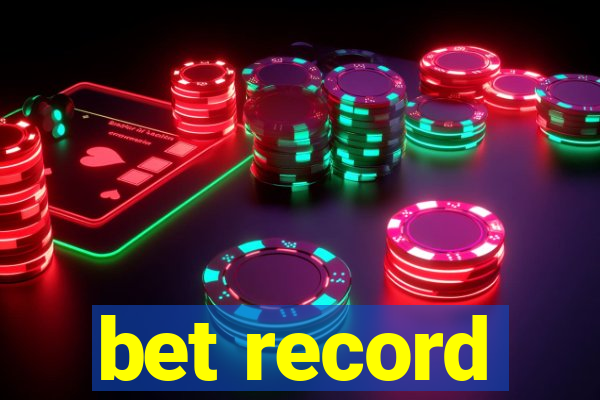 bet record